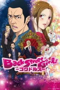 Back Street Girls: Gokudolls Dublado