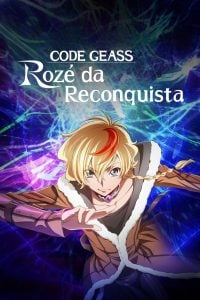 Code Geass: Dakkan no Rozé Dublado